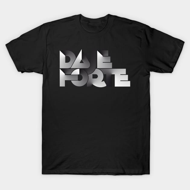 Daje forte T-Shirt by Up_Design